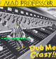 LP Dub Me Crazy MAD PROFESSOR